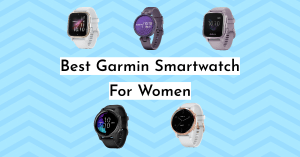 Garmin Smartwatch For Women